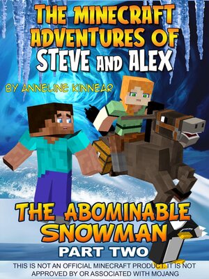 cover image of The Minecraft Adventures of Steve and Alex